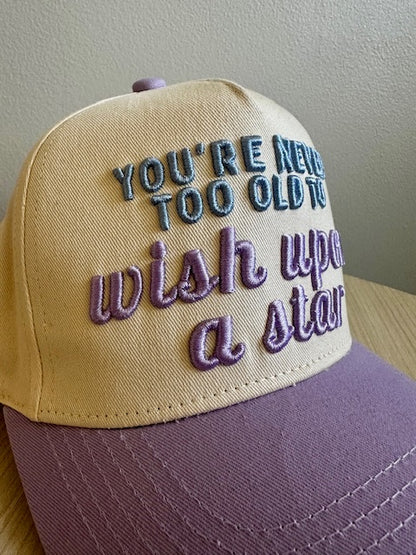 You’re Never Too Old to Wish Upon a Star Trucker Hat